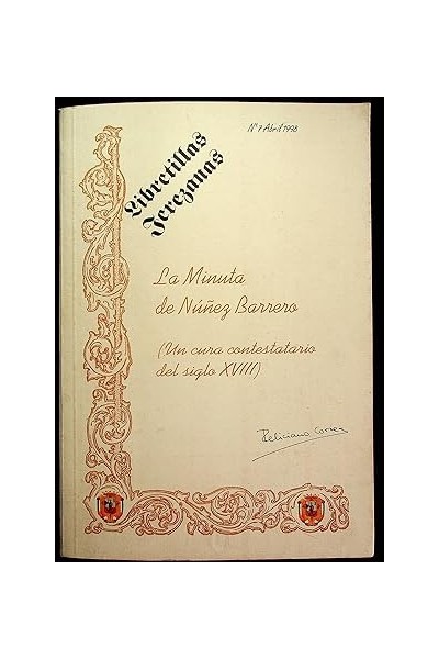 La minuta de Núñez Barrero (Un cura contestatario del siglo XVIII). Núm. 7 Abril 1998.